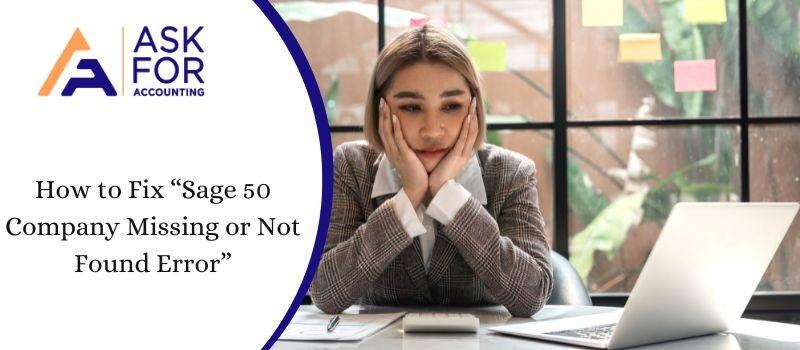 Sage 50 Company Missing or Not Found Error