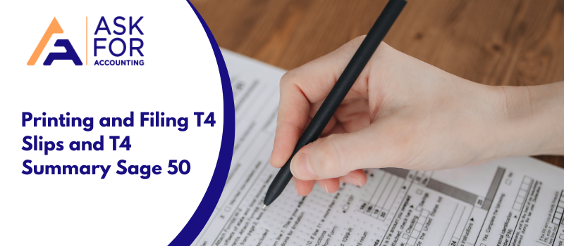 Printing and Filing T4 Slips and T4 Summary sage 50