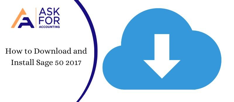 Download and Install Sage 50 2017