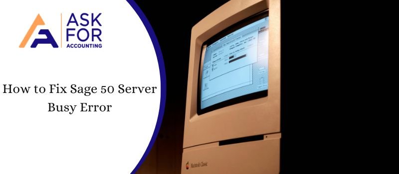 Sage 50 Server Busy Error