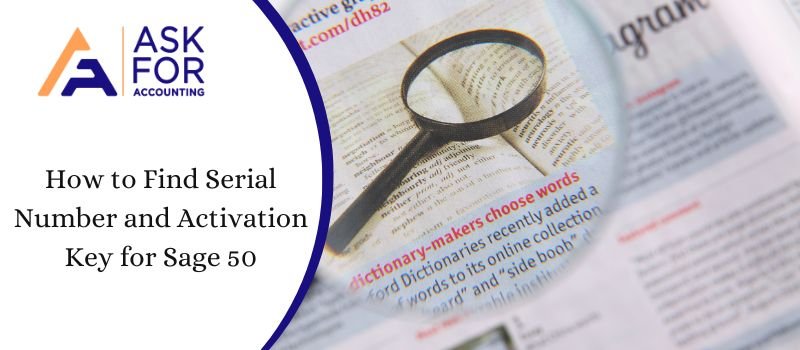 Find Serial Number and Activation Key for Sage 50