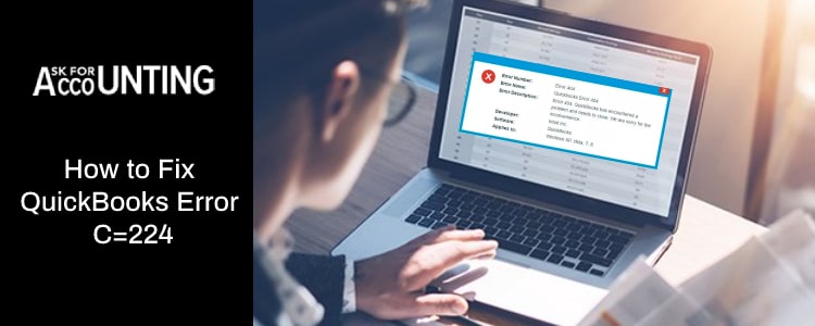 QuickBooks Error C=224: QuickBooks Data Recovery QuickBooks Error C=224