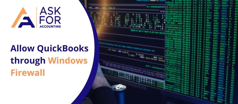 Allow QuickBooks through Windows Firewall
