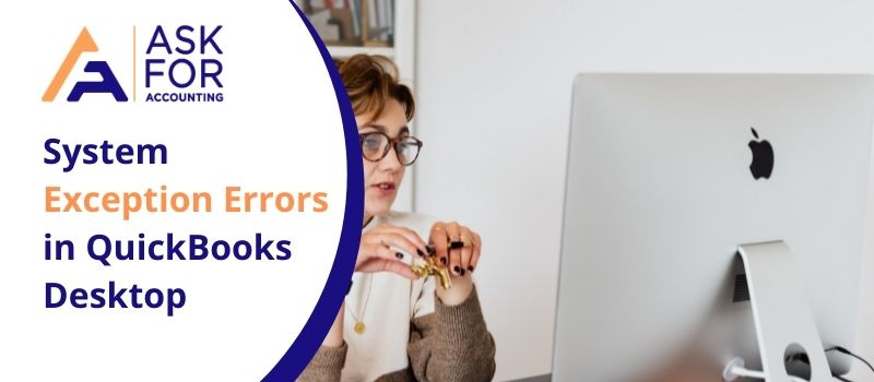 Fix System Exception Errors in QuickBooks Desktop