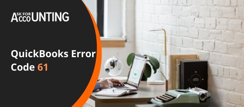 QuickBooks Error 61