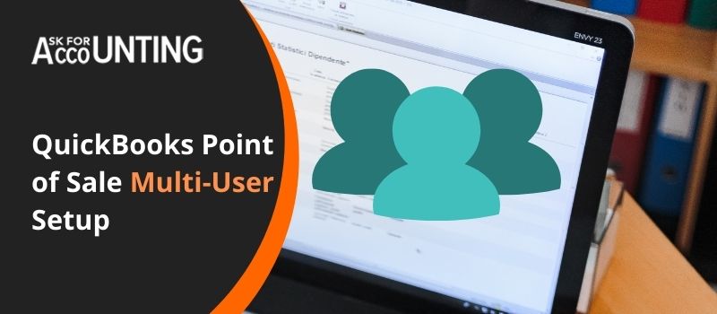 QuickBooks Point of Sale Multi-User Mode Set up