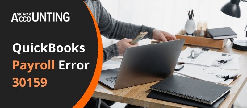 QuickBooks payroll error 30159