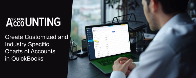 How to Create Customized and Industry Specific Charts of Accounts in QuickBooks