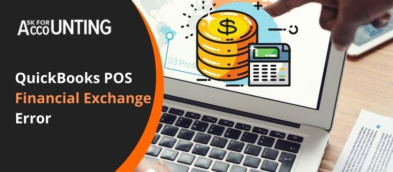 QuickBooks POS Financial Exchange Error