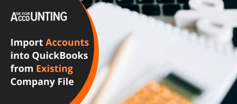 Import Accounts into QuickBooks from Existing Company File