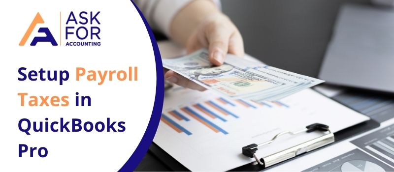 Setup Payroll Taxes in QuickBooks Pro