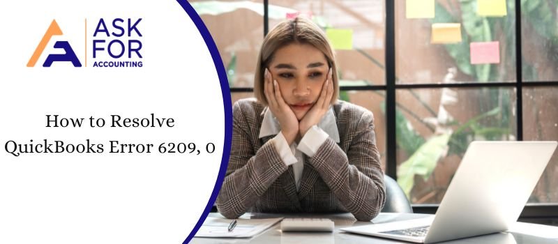 QuickBooks Error 6209, 0