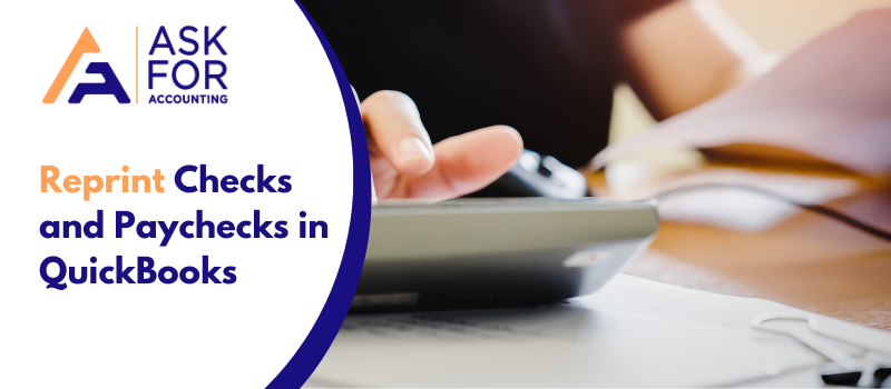 How to Reprint Checks in QuickBooks (Desktop and Online)