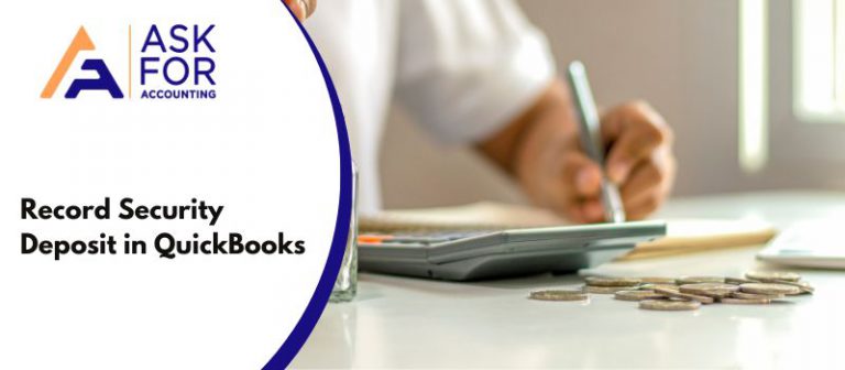 Record Security Deposit in QuickBooks