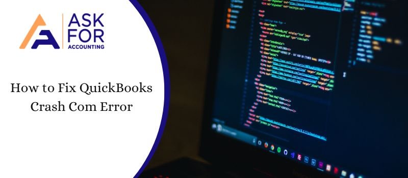 QuickBooks Crash Com Error