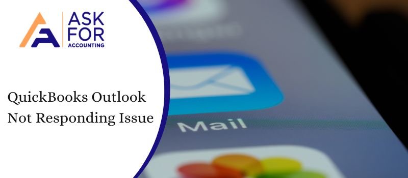 QuickBooks Outlook Not Responding Issue